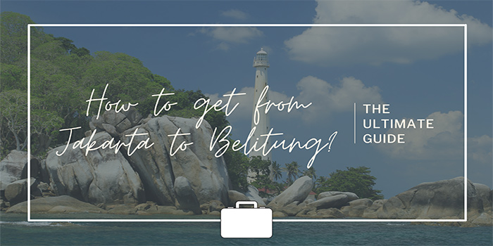 How to Get from Jakarta to Belitung Island (Pulau Belitung)?
