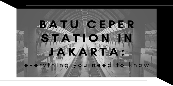 Batu Ceper Station in Jakarta