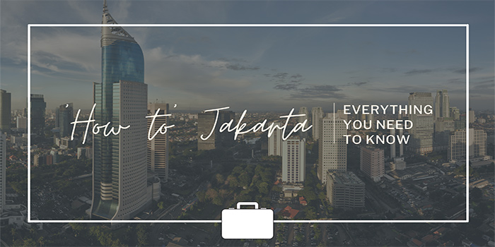 ‘How to’ Jakarta