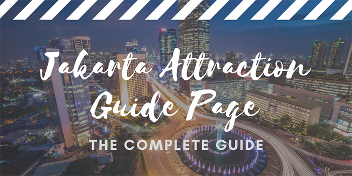 Jakarta Attraction Guide