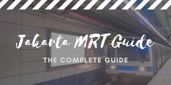 Jakarta MRT Guide