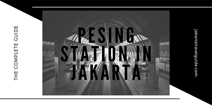 Pesing Station in Jakarta