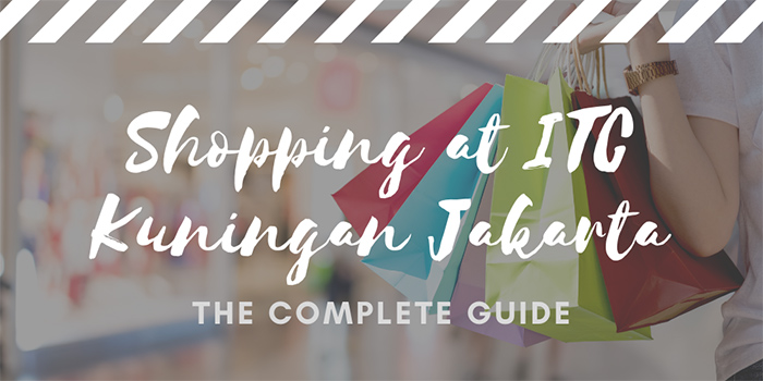Shopping at ITC Kuningan in Jakarta
