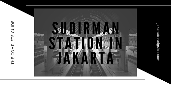 Sudirman Station in Jakarta