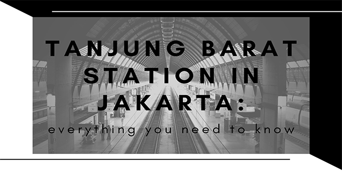 Tanjung Barat Station in Jakarta