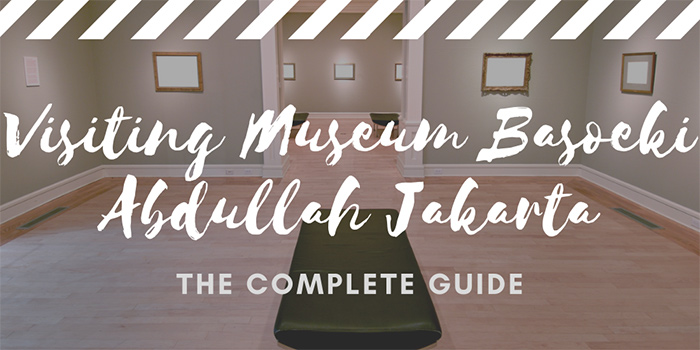 Visiting Museum Basoeki Abdullah Jakarta